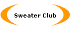 Sweater Club